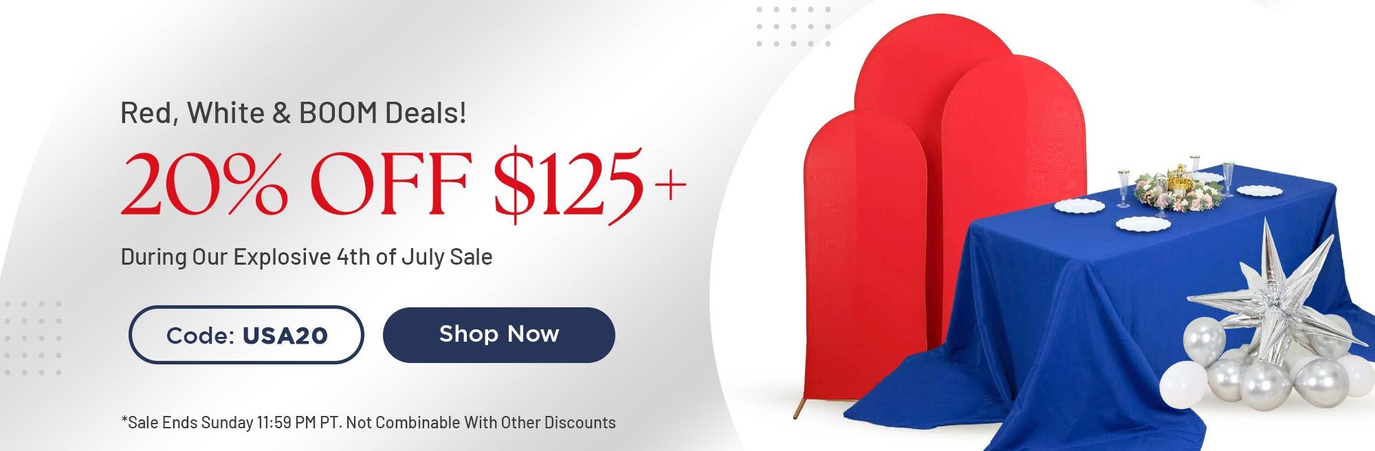 Red, White & BOOM Deals!
20% Off $125+
During Our Explosive 4th of July Sale