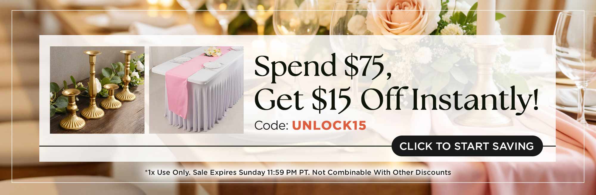 Spend $75, Get $15 Off Instantly! 

$15 Off $75+