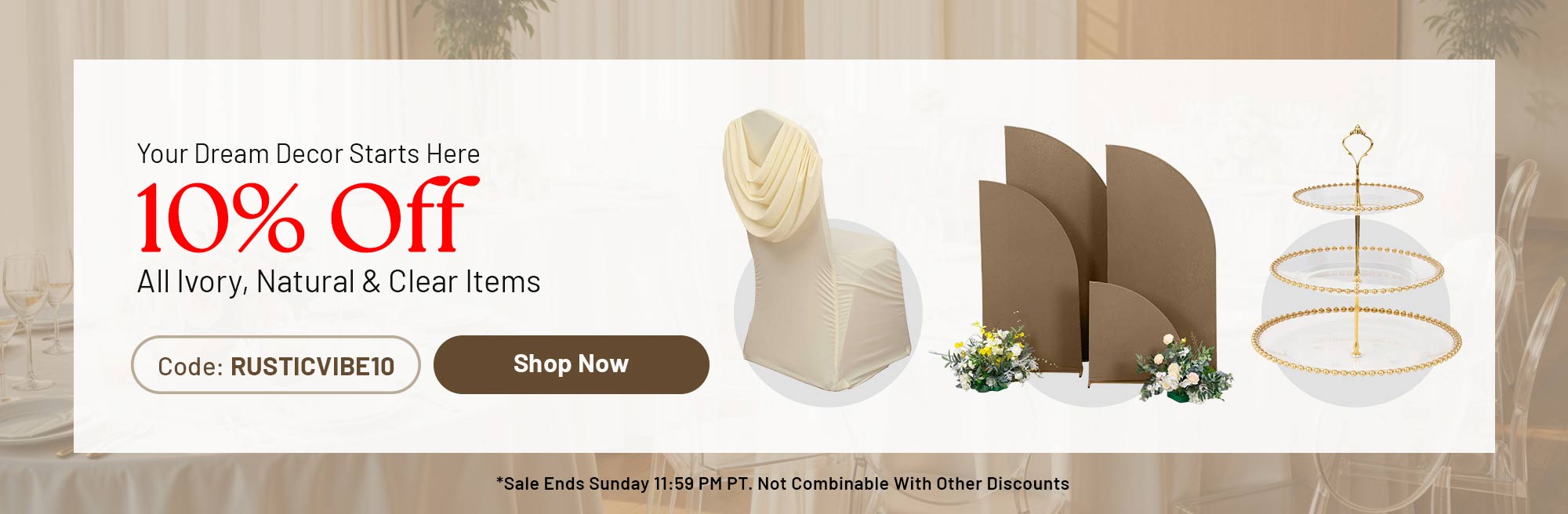 10% Off All Ivory, Natural & Clear Items