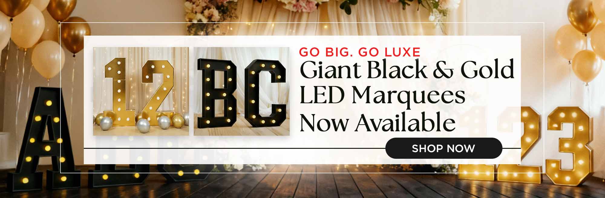 Giant Black & Gold LED Marquees Now Available