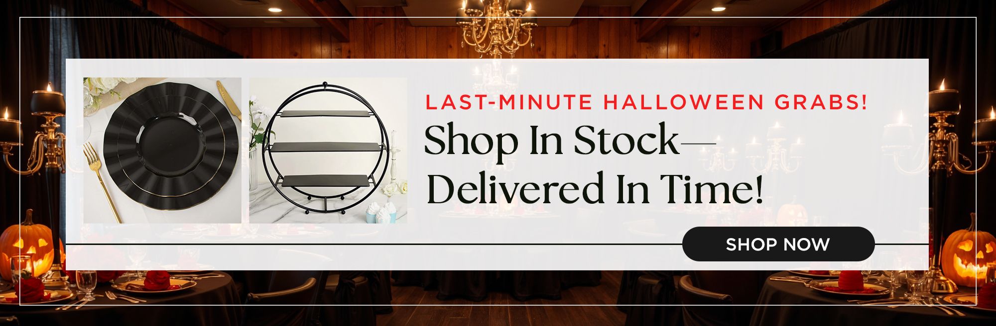 Last-Minute Halloween Grabs! Shop In Stock—Delivered In Time!